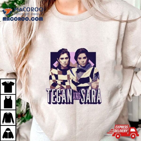 Tegan & Sara Shirt