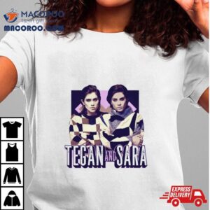 Tegan Amp Sara Tshirt