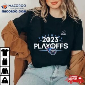 Tennessee Titans Nfl Playoffs Faithful Tshirt