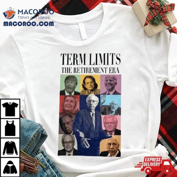 Term Limits The Retirement Era Tour Shirt