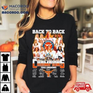 Texas Longhorn Back To Back Women S Volleyball National Champions Signatures Tshirt