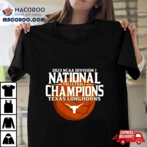 Texas Longhorns Ncaa Women S Volleyball National Champions Tshirt