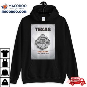 Texas Longhorns Football Schedule Allstate Red River Rivalry At The Cotton Bowl Tshirt