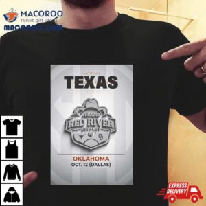 Texas Longhorns Football Schedule Allstate Red River Rivalry At The Cotton Bowl Tshirt