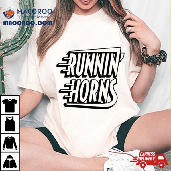 Texas Longhorns Runnin’ Horns Shirt