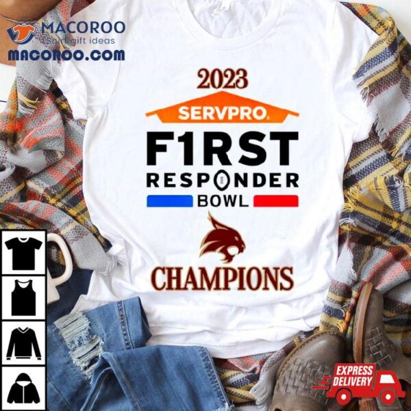 Texas State Bobcats Football 2023 Servpro First Responder Bowl Champions Shirt