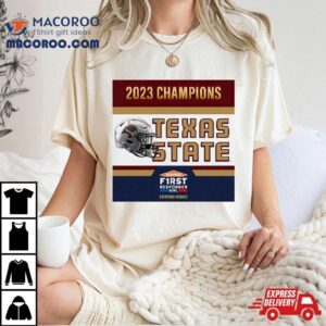 Texas State Bobcats Football Are First Responder Bowl Champions Tshirt