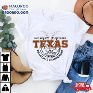 Texas Women S Volleyball Ncaa Division I Final Championship Tshirt