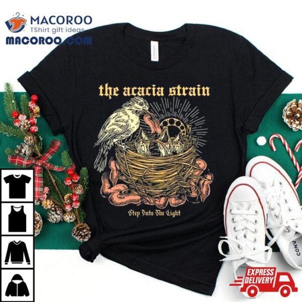 The Acacia Strain Step Into The Light T Shirt