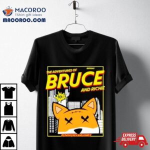 The Adventures Of Bruce Bruce And Richie Tshirt