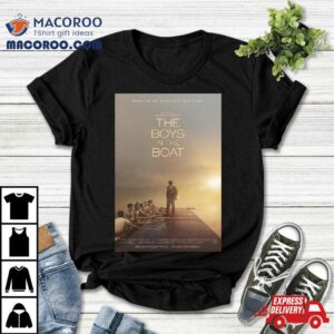 The Boys In The Boat Directed By George Clooney Movie Tshirt