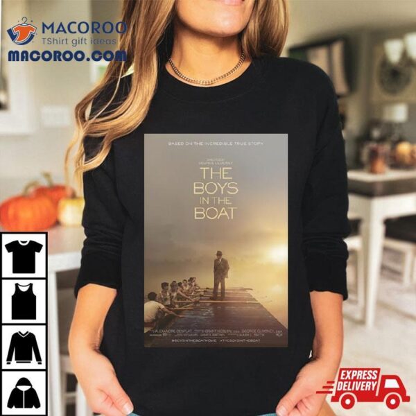 The Boys In The Boat Directed By George Clooney Movie T Shirt