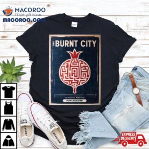 The City Of The Burnt Pomegranate Shirt