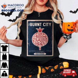 The City Of The Burnt Pomegranate Tshirt