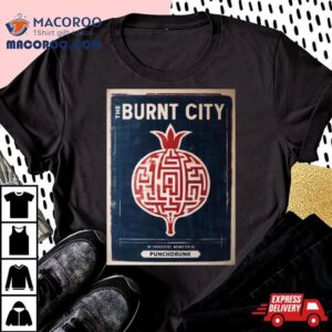 The City Of The Burnt Pomegranate Tshirt