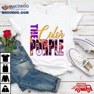 The Color Purple Movie 2023 Black Girl Magic Shirt