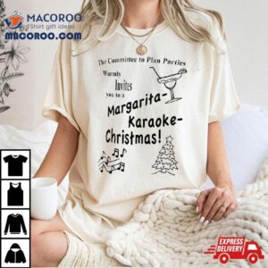 The Committee To Plan Parties Holiday Shirt