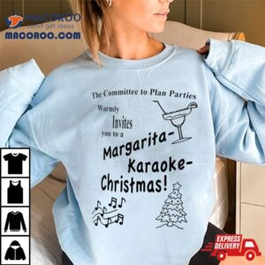 The Committee To Plan Parties Holiday Tshirt