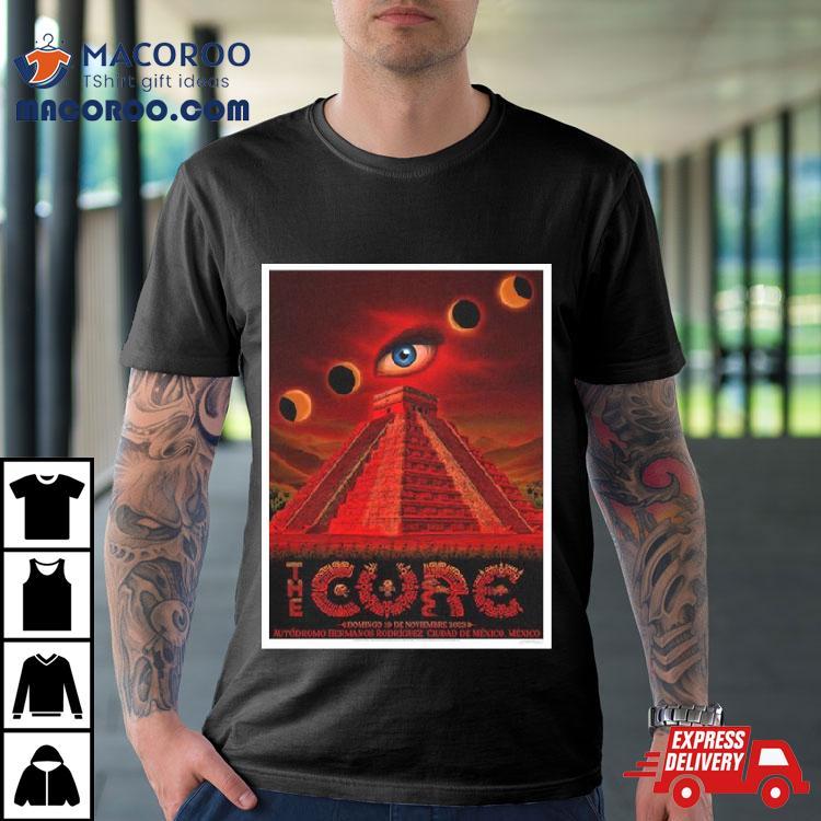 The Cure On Stage Tonight At Corona Capital Autodromo Hermanos Rodriguez Mexico City Domingo 19 November Shows Of A Lost World 2023 T Shirt The Cure On Stage Tonight At Corona Capital Autodromo Hermanos Rodriguez Mexico City Domingo 19 November Shows Of A Lost World 2023 T Shirt