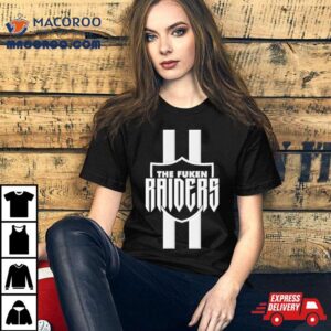 The Fuken Raiders Las Vegas Raiders Parody Tshirt