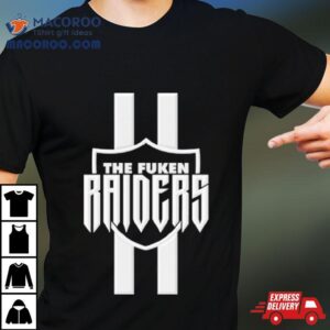 The Fuken Raiders Las Vegas Raiders Parody Tshirt