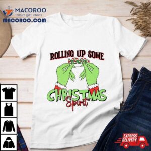 The Grinch Rolling Up Some Christmas Spiri Tshirt