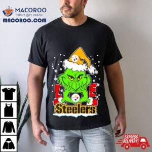 The Grinch Santa Love Pittsburgh Steelers Tshirt