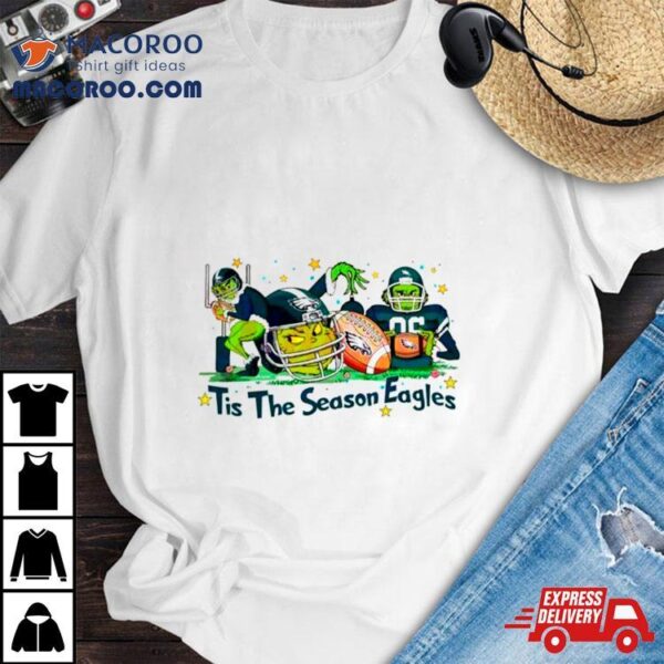 The Grinch Tis The Season Eagles Football Shirt