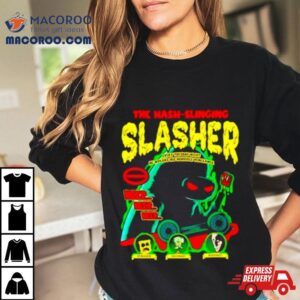 The Hash Slinging Slasher Tshirt