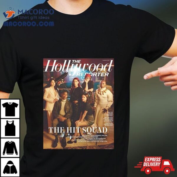 The Hollywood Reporter The Hit Squad Billie Eilish Olivia Rodrigo Dua Lipa 2023 T Shirt