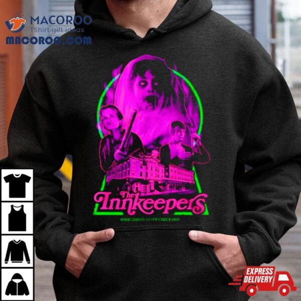 The Innkeepers Some Guests Never Check Out Shirt