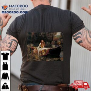 The Lady Of Shalott John William Waterhouse Tshirt