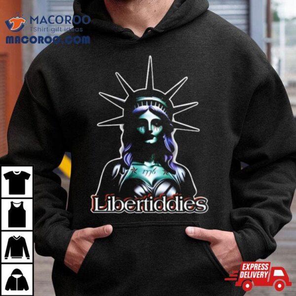 The Libertarian Goth Libertiddies T Shirt