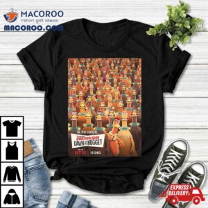 The Plot Chickens Chicken Run Dawn Of The Nugget Only On Netflix Tshirt