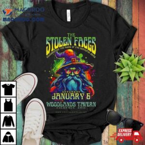 The Stolen Faces Woodlands Tavern Columbus Oh Jan 6 2024 T Shirt