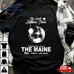 The Sweet 16 Tour The Maine 2023 T Shirt