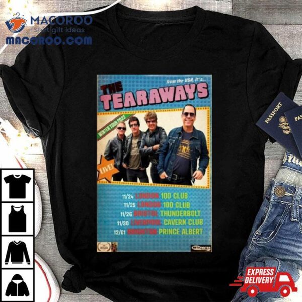 The Tearaways From The Usa It’s Winter Tour 2023 Poster Shirt