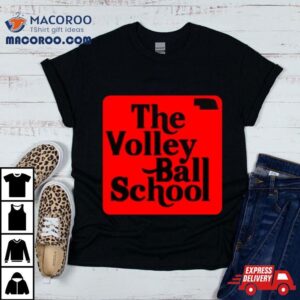 The Volleyball School Nebraska Tshirt