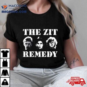 The Zit Remedy Graphic New Design Tshirt