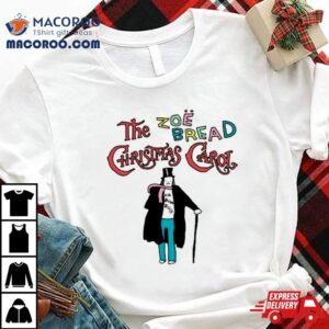 The Zoe Bread Christmas 2023 Carol Ha Bum Bug Shirt