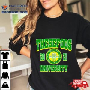 Thesefooss These Foos Class Of University Tshirt