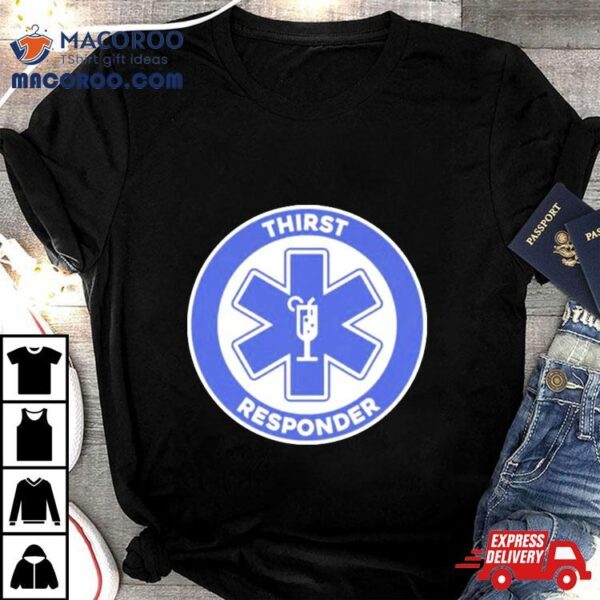 Thirst Responder Logo T Shirt