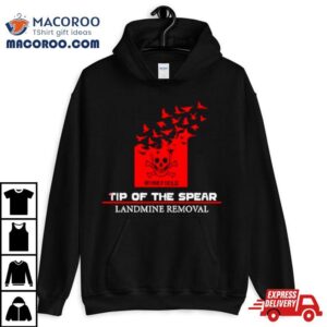 Tip Of The Spear Landmine Removal Tshirt
