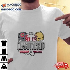 Toledo Central Catholic Fighting Irish Vs Bishop Watterson Eagles Division Iii Football Championship Tshirt