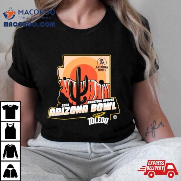 Toledo Rockets 2023 Barstool Sports Arizona Bowl Cactus Shirt