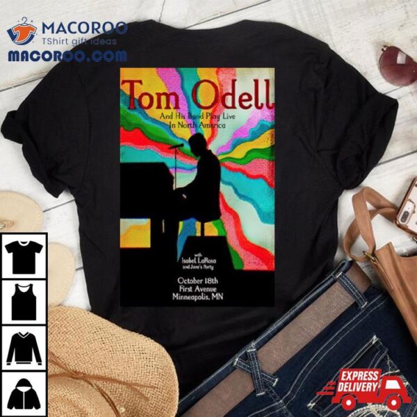 Tom Odell First Avenue Minneapolis Mn Event Poster October 18 2023 Shirt