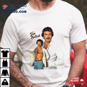 Tom Selleck Is The Daddy Tshirt