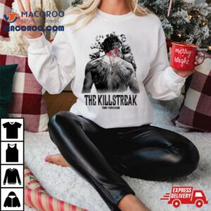 Tony Ferguson The Killstreak Tshirt