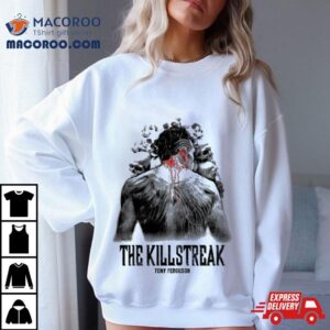 Tony Ferguson The Killstreak Tshirt