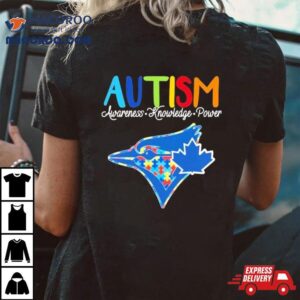 Toronto Blue Jays Autism Awareness Knowledge Power Tshirt